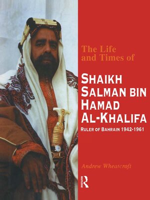 cover image of The Life and Times of Shaikh Salman Bin Al-Khalifa